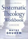 Systematic Theology Workbook Study Questions and Practical Exercises for Learning Biblical Doctrine