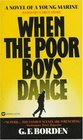 When the Poor Boys Dance