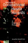 Response to Occupational Health Hazards  A Historical Perspective