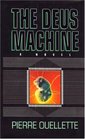 The Deus Machine  A Novel