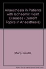 Anaesthesia in Patients with Ischaemic Heart Diseases