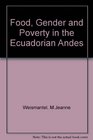 Food Gender and Poverty in the Ecuadorian Andes