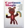 Cartoon Magic How to Help Children Discover Their Rainbows Within