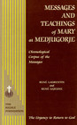 Messages and Teachings of Mary at Medjugorje Chronological Corpus of the Messages