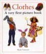 Clothes A Very First Picture Book