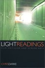 Light Readings Film Criticism and Screen Arts