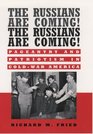 The Russians Are Coming the Russians Are Coming Pageantry and Patriotism in ColdWar America
