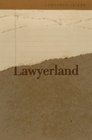 Lawyerland What Lawyers Talk About When They Talk About Law