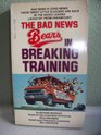 The Bad News Bears in Breaking Training