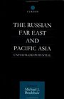 The Russian Far East and Pacific Asia Unfulfilled Potential