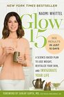 Glow15 A ScienceBased Plan to Lose Weight Revitalize Your Skin and Invigorate Your Life