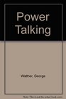 Power Talking
