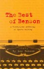 The Best of Benson A TwentyYear Anthology of Sports Writing
