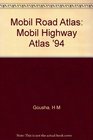 1994 Mobil Highway Atlas United States Canada and Mexico
