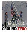 Ground Zero How a Photograph Sent a Message of Hope