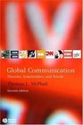 Global Communication Theories Stakeholders And Trends