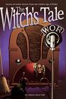 The Witch's Tale Stories of Gothic Horror from the Golden Age of Radio