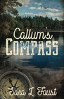 Callum's Compass Love Hope and Faith Series
