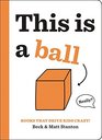 Books That Drive Kids CRAZY This Is a Ball