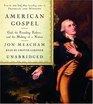 American Gospel God the Founding Fathers and the Making of a Nation