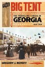The Big Tent: The Traveling Circus in Georgia, 1820-1930