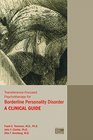 TransferenceFocused Psychotherapy for Borderline Personality Disorder A Clinical Guide