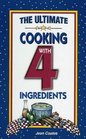 The Ultimate Cooking With 4 Ingredients