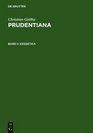 Prudentiana Volume II Exegetica