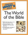 Complete Idiot's Guide  to the World of the Bible