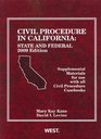 Civil Procedure in California State and Federal Supplemental Materials for Use With All Civil Procedure Casebooks 2009 Edition