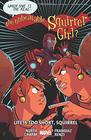 The Unbeatable Squirrel Girl Vol 10 Life is Too Short Squirrel