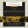 The Reformation A History of European Civilization from Wycliffe to Calvin 1300 1564