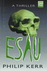 Esau (Wheeler Large Print Book Series (Cloth))