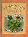 Vitamin Rich Cooking  Step by Step