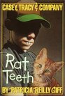 Rat Teeth