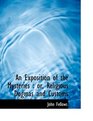 An Exposition of the Mysteries or Religious Dogmas and Customs
