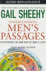 Understanding Men's Passages: Discovering the New Map of Men's Lives