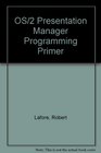 Os/2 Presentation Manager Programming Primer