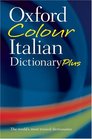 Oxford Colour Italian Dictionary Plus
