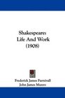 Shakespeare Life And Work