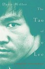 The Tao of Bruce Lee  A Martial Arts Memoir