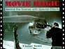 Movie Magic Behind the Scenes With Special Effects