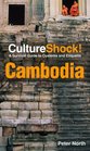 Culture Shock Cambodia A Survival Guide to Customs and Etiquette