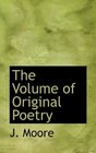 The Volume of Original Poetry