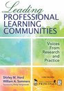 Leading Professional Learning Communities Voices From Research and Practice