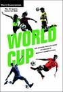 World Cup An ActionPacked Look at Soccer's Biggest Competition