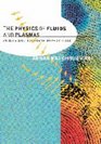The Physics of Fluids and Plasmas  An Introduction for Astrophysicists