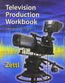 Student Workbook for Zettl's Television Production Handbook 12th