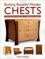 Building Beautiful Wooden Chests