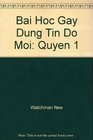 Bai Hoc Gay Dung Tin Do Moi Quyen 1